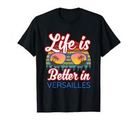 Souvenir de Versailles/Inscription « Life is Better in Versailles! » T-Shirt Graphique avec Valeur