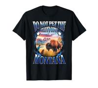 Souvenir drôle de Bison Do Not Pet The Fluffy Cows Montana T-Shirt