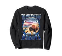 Souvenir drôle de Bison du Dakota du Sud Do Not Pet The Fluffy Cows Sweatshirt