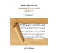 Souvenir D'une Année Qui Passe Violoncelle Et Piano - Borsarello