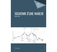 Souvenir d'une marche - Jacques Girard - Publibook - broché - Livre