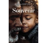 Souvenir - Williams Serho Nnih - Trois Colonnes - broché - Récit