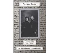 Souvenirs 1914-1919 - Une Traversée De La Grande Guerre