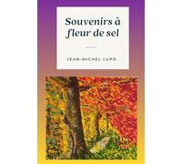 Souvenirs à fleur de sel
