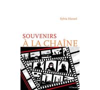 Souvenirs à la chaîne - Sylvia Hansel - Intervalles - broché - Roman