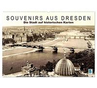 Souvenirs aus Dresden - Die Stadt auf historischen Karten (Wandkalender 2026 DIN A2 quer), CALVENDO Monatskalender: Dresden: Tradition und Stadtgeschichte