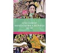 Souvenirs chinois Léon Caubert (Auteur), Philippe Artières (Edité par)