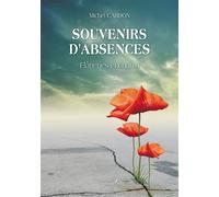 Souvenirs d'absences - Flâneries et chants - Michel Cardon - Baudelaire - broché - Poésie