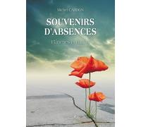 Souvenirs D'absences - Flâneries Et Chants