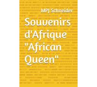 Souvenirs d'Afrique " African Queen"