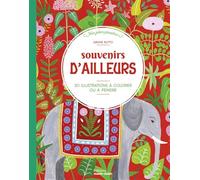 Souvenirs d'ailleurs 30 illustrations à colorier ou à peindre - Ariane Butto - Marie Claire - broché - Livre-jeu