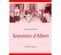 Souvenirs D'albert - De Paris À Moscou