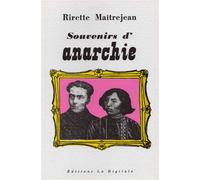 Souvenirs d'anarchie - Rirette Maîtrejean - La Digitale Eds De - broché - Livre