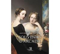 Souvenirs d'Arcadie - Antonio Marcantonio - Trois Colonnes - broché - Poésie