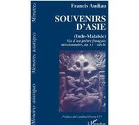Souvenirs D'asie (Inde Et Malaisie) - Vie D'un Prêtre Français, Missionnaire Au Vingtième Siècle