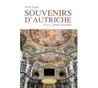 Souvenirs d'Autriche - Tome I : Allons ensemble - Nona Lagié - Hello - broché - Roman