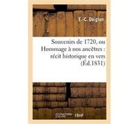 Souvenirs de 1720, ou Hommage à nos ancêtres : récit historique en vers E.-C. Deiglun (Auteur)