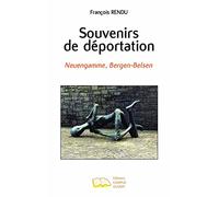 Souvenirs de déportation: Neuengamme, Bergen-Belsen