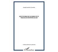 Souvenirs de guerre d'un "tirailleur sénégalais"