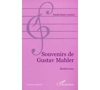 Souvenirs De Gustave Mahler - Malheriana