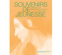 Souvenirs de jeunesse - Alice Thomine-Berrada - Ecole Nat.sup.des Beaux-Arts - relié - Catalogue d'exposition