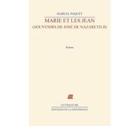 Souvenirs de José de Nazareth, Tome 2 : Marie et les Jean