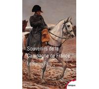 Souvenirs de la campagne de France - Agathon-Jean-francois Fain - Perrin - Poche - Etude