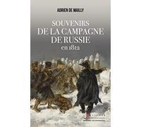 Souvenirs de la campagne de Russie en 1812