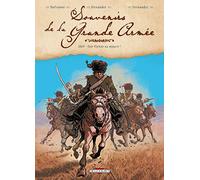 Souvenirs de la Grande Armée T03: 1809 - Voir Vienne ou mourir !