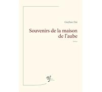 Souvenirs de la maison de l'aube