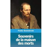Souvenirs de la maison des morts