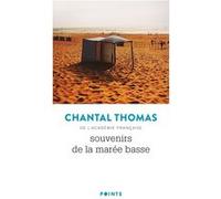 Souvenirs de la marée basse Chantal Thomas (Auteur)