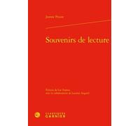 Souvenirs de lecture Luc Fraisse (Collection dirigée par), Luc Fraisse (Editeur du volume), Jeanne Proust (Auteur), Marc Lambron (Préface)