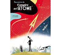 Alexandre Clérisse – Souvenirs de l'empire de l'atome – Nouvelle édition – Cartonné