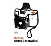 Souvenirs De Ma Nouvelle Vie