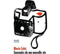 Souvenirs De Ma Nouvelle Vie