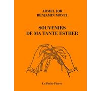 Souvenirs de ma tante Esther - Armel Job - Pierre D'alun - broché - Roman