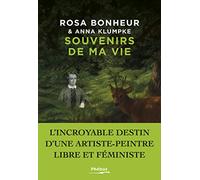 Rosa Bonheur, Anna Klumpke – Souvenirs de ma vie – Préface de Natacha Henry – Phebus – Broché