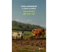 Souvenirs de ma vie - Rosa Bonheur - Libretto - broché - Essai