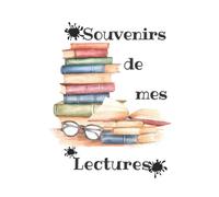 Souvenirs de mes lectures: Carnet de suivi lecture à remplir - 100 fiches