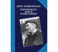 Souvenirs de mes mémoires - Jerzy Dobrowolski (Literatur, Tagebuch auf Polnisch)
