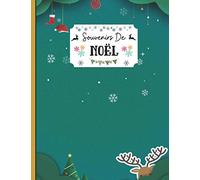 Souvenirs de Noël: Cadeau Sympa Pour Toute La Famille. Album De Souvenirs Des Fêtes De Fin D 'Année , Grande taille 8.5 x 11 Pouces