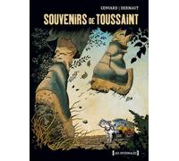 Didier Convard & François Dermaut – Souvenirs de Toussaint – Intégrale – Broché – Glénat