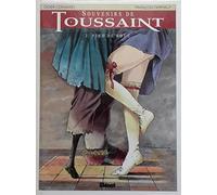 Souvenirs de Toussaint, tome 2 : Pied de bouc