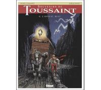 Souvenirs de Toussaint, tome 6 : L'Oiseau bleu