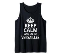 Souvenirs de Versailles / « Keep Calm and Go to Versailles ! » Débardeur