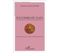 Alexandre Ivanovitch Kouprine – Souvenirs de Yalta – Tchékhov, Tolstoï, Garine-Mikhaïlovski – Broché