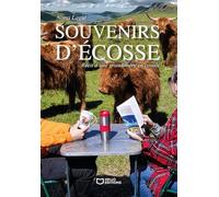 Souvenirs d'Écosse - Récit d'une grand-mère en cavale