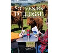 Souvenirs D'ecosse - Récit D'une Grand-Mère En Cavale