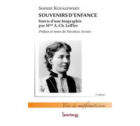 Souvenirs d'enfance 2ème édition - Sophie Kovalewsky - Spartacus Idh - broché - Biographie